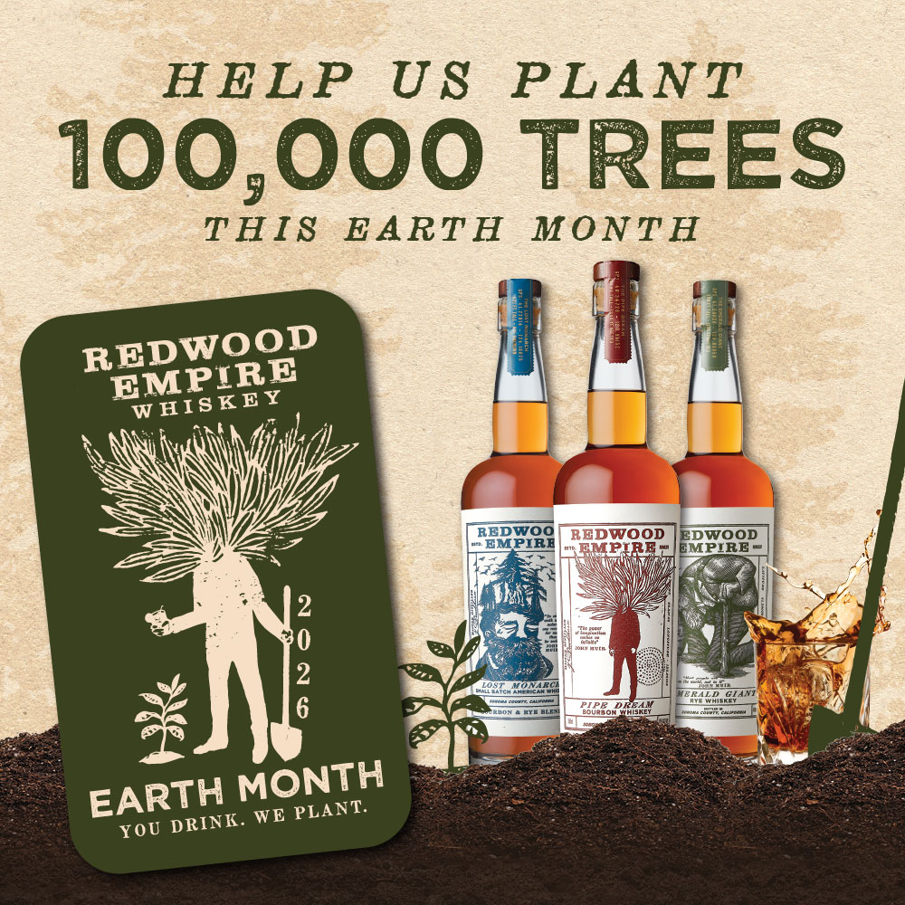 Earth Month Redwood Empire Whiskey